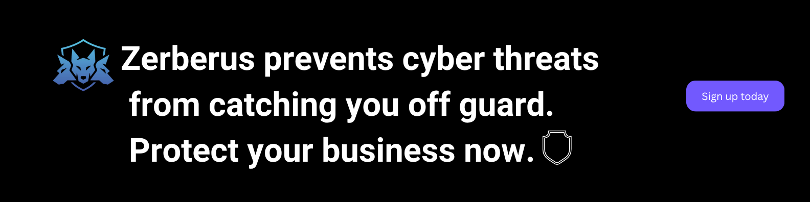 Prevent cyber threats with Zerberus 